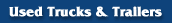 Used Trucks & Trailers
